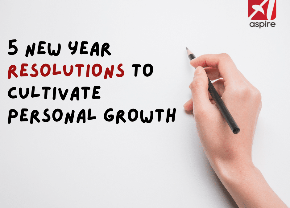 5 New Year Resolutions to Cultivate Personal Growth